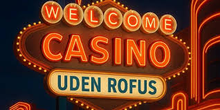 Oplev spændingen ved casino uden ROFUS online